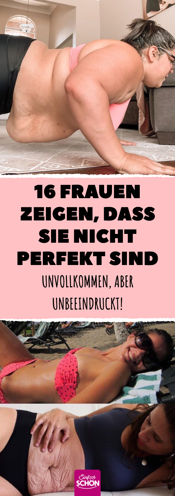 Nicht perfekt: Diese Frauen sind stolz auf ihren Körper