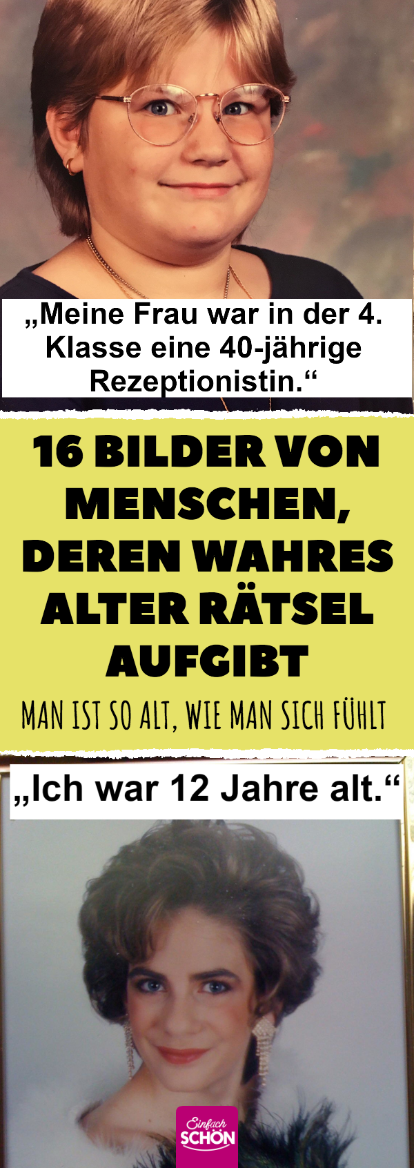 Lustige Bilder: 16 Menschen, die alt aussehen