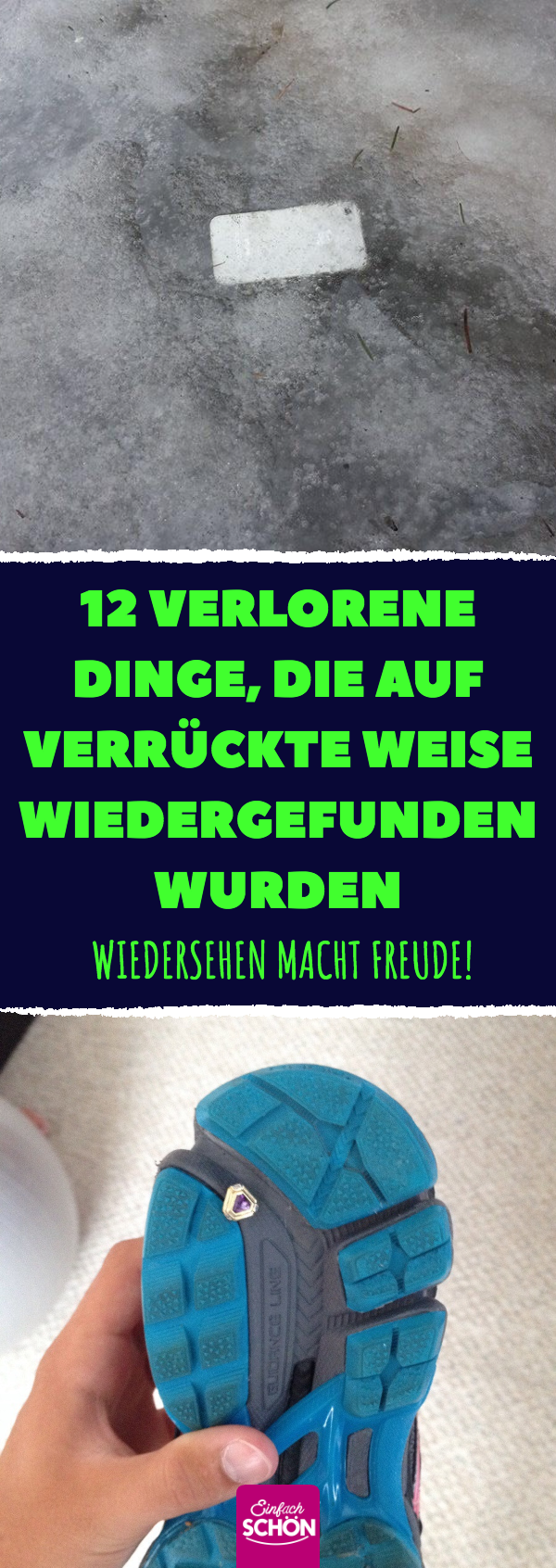 12 verlorene Dinge, die auf verrückte Weise wiedergefunden wurden