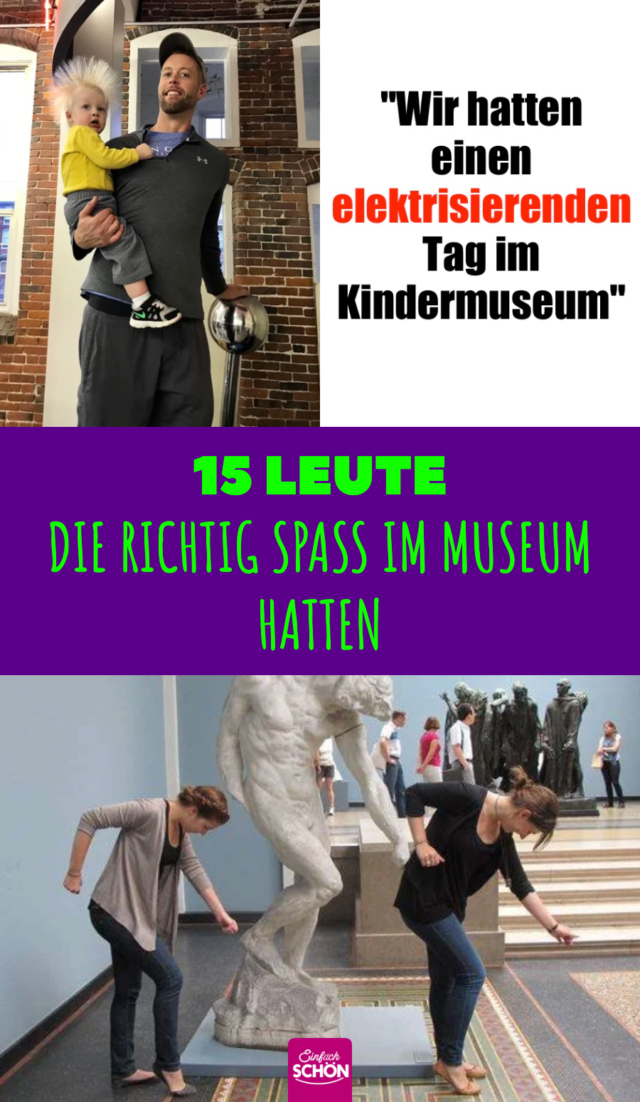 15 Leute, die ihren Museumsbesuch mit Humor nehmen