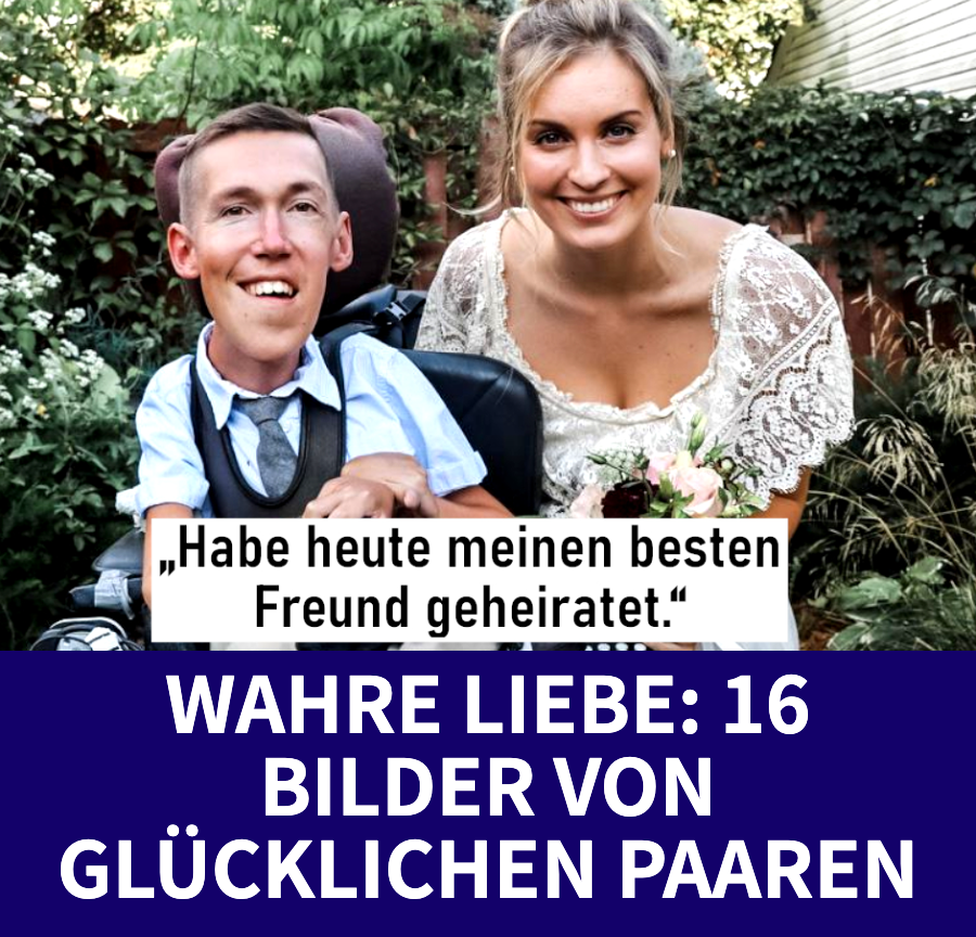 Wahre Liebe: 16 Bilder von glücklichen Paaren