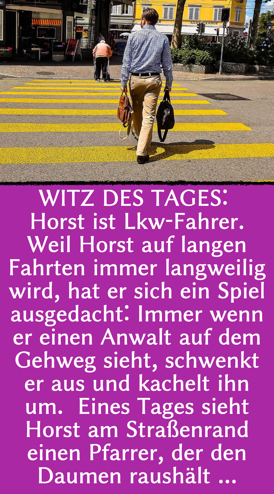 Anwalt-Witz: Lkw-Fahrer will Anwalt überfahren