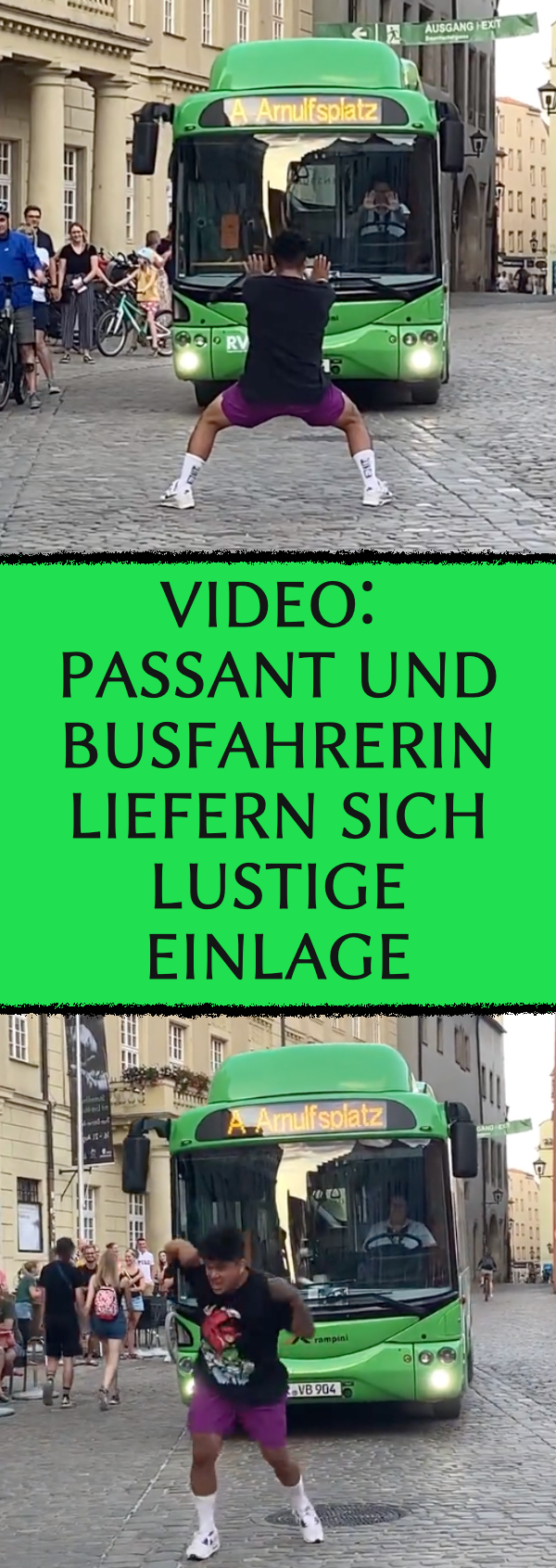 Video: Passant und Busfahrerin liefern sich lustige Einlage