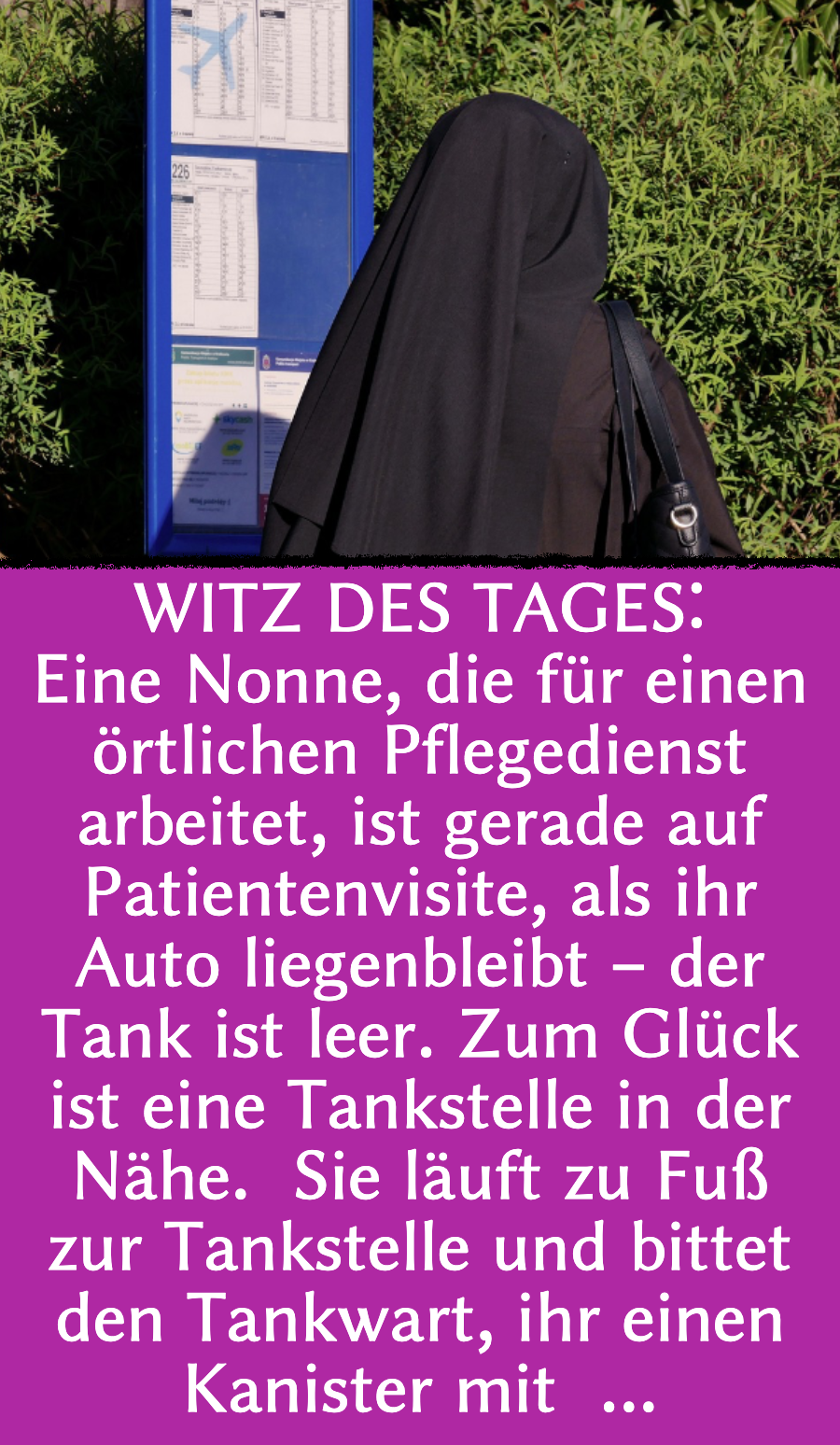 Nonnen-Witz des Tages: Nonne holt Benzin mit Bettpfanne