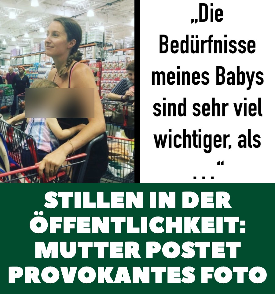 Stillen in der Öffentlichkeit: Mutter postet provokantes Foto