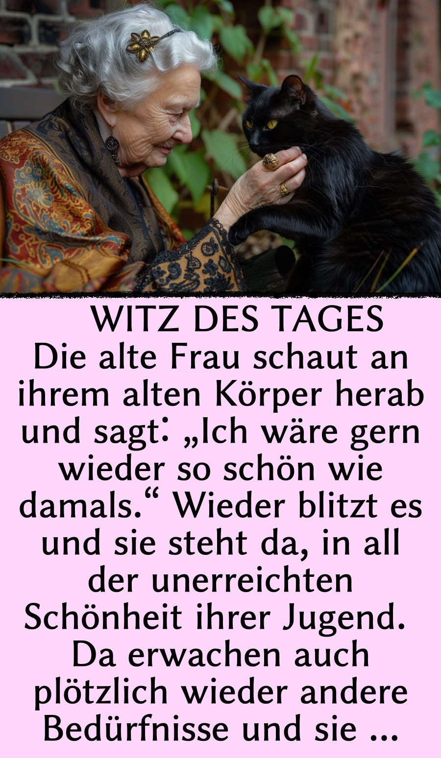 Witz des Tages: 75-Jährige wünscht jungen Körper zurück