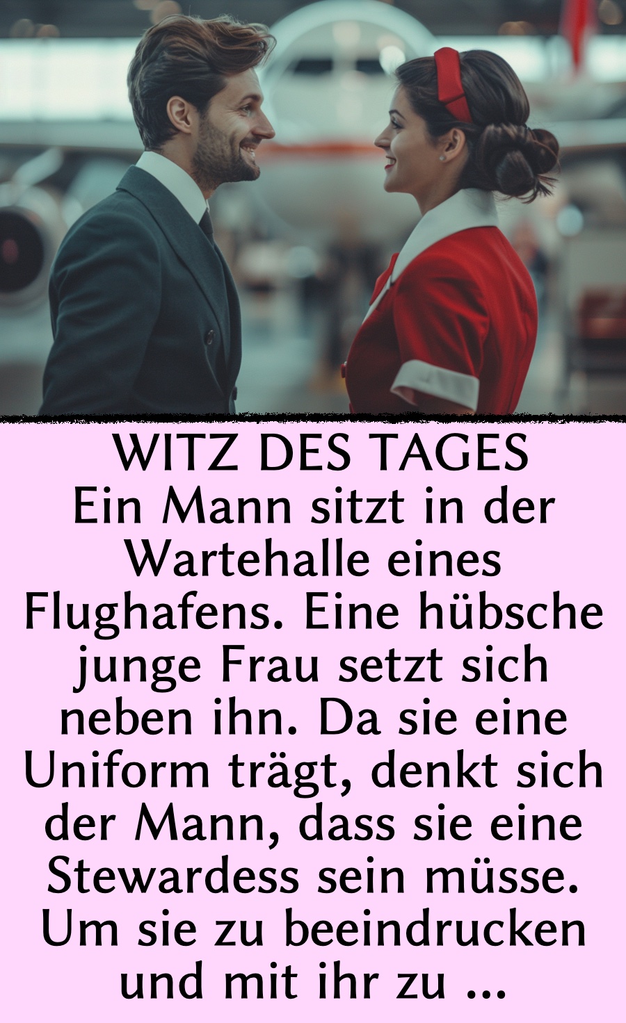 Witz des Tages: Mann baggert Stewardess an