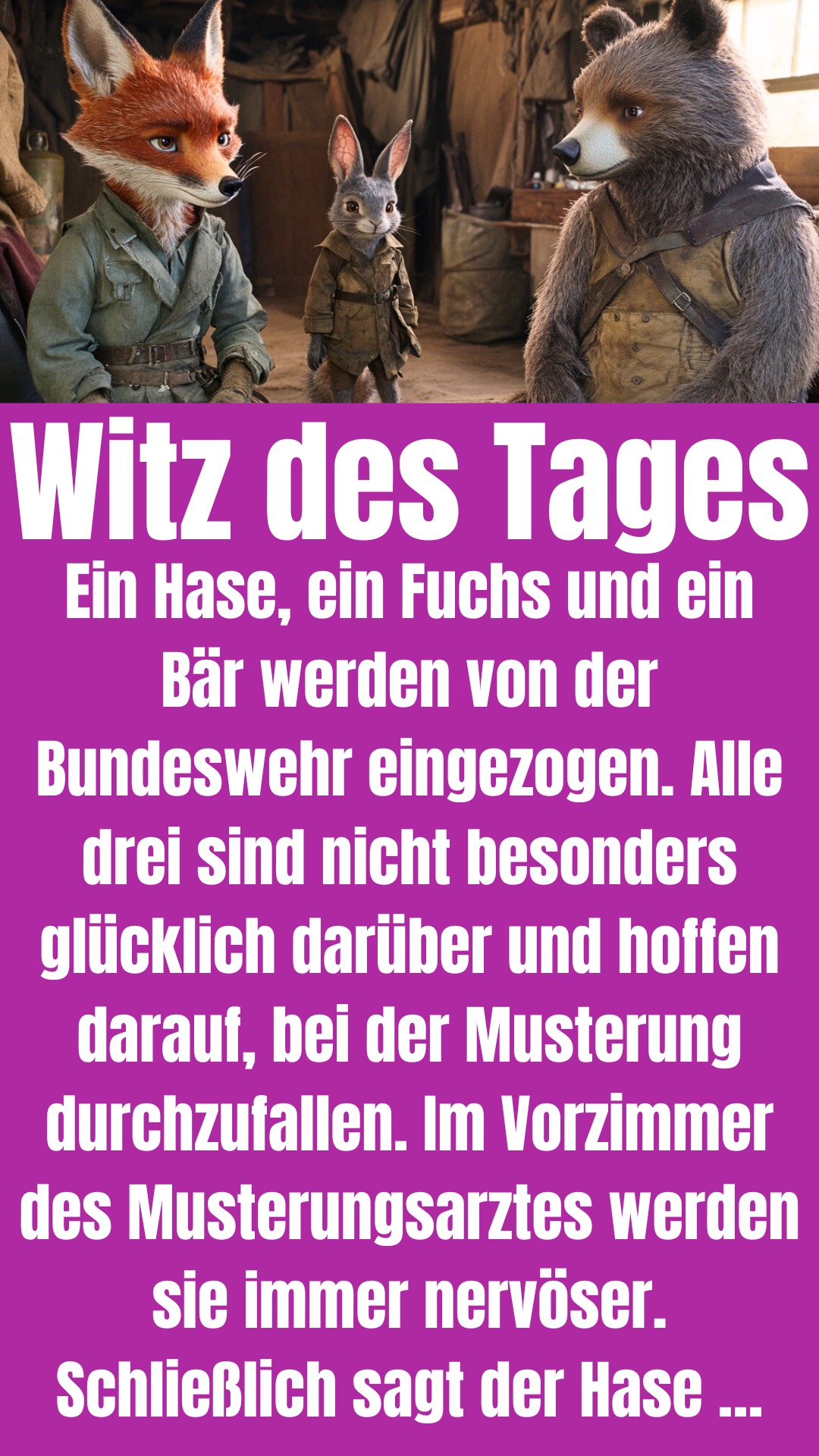 Witz des Tages: Tiere drücken sich um Wehrdienst