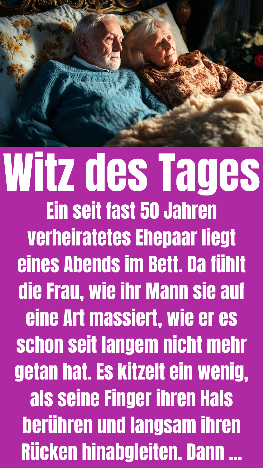 Witz des Tages: Ehemann nach 50 Jahren wieder aktiv im Bett