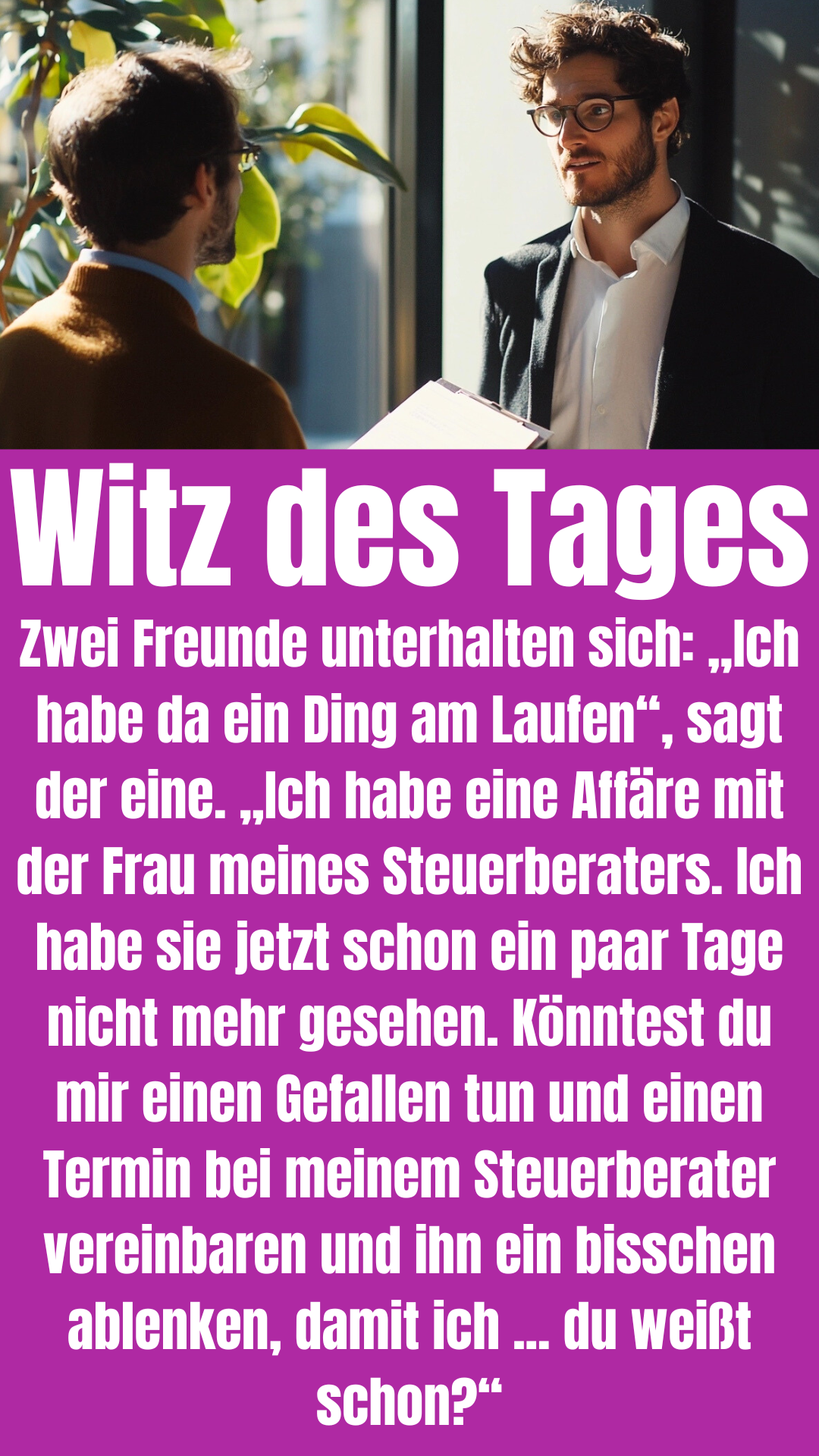 Witz des Tages: Mann soll Affäre decken, kriegt Quittung